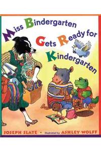 Miss Bindergarten Gets Ready for Kindergarten