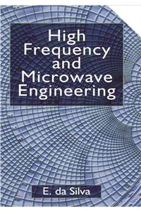 High Frequency and Microwave Engineering