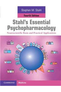 Stahl's Essential Psychopharmacology