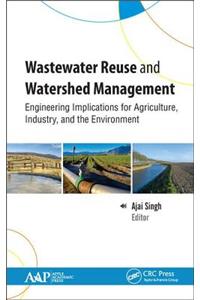 Wastewater Reuse and Watershed Management