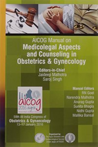 Aicog Manual On Medicolegal Aspects And Counseling In Obstetrics & Gynecology