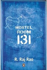 Hostel Room 131. by R. Raj Rao