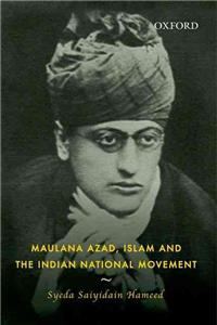 Maulana Azad, Islam and the Indian National Movement