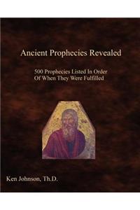 Ancient Prophecies Revealed