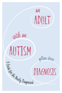 Adult with an Autism Diagnosis