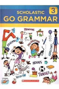 Scholastic Go Grammar - 3