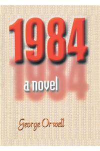 1984 a Novel