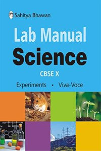 Sahitya Bhawan class 10 Science Lab Manual with theory, Viva-voce Questions and Laboratory instruction based on NCERT and CBSE syllabus