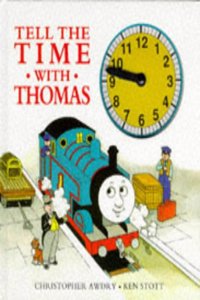 Tell the Time with Thomas: A Novelty Board Book (Thomas the Tank Engine)