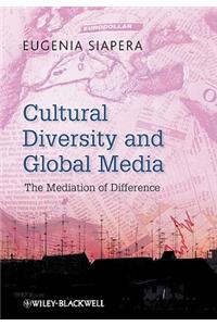 Cultural Diversity and Global Media