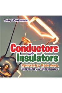 Conductors and Insulators Electricity Kids Book Electricity & Electronics