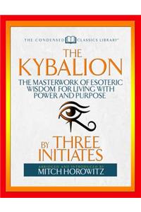 Kybalion (Condensed Classics)