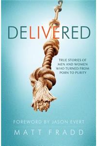 Delivered: True Stories of Men