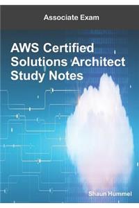 Aws Certified Solutions Architect Associate: Exam Study Notes