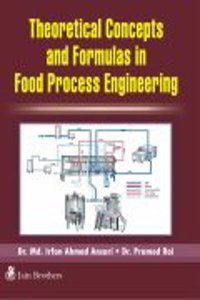 Theoretical Concepts And Formulas In Food Process Engineering