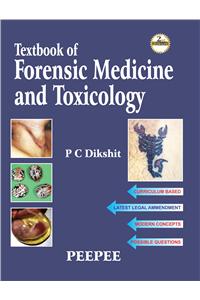 Textbook of Forensic Medicine and Toxicology