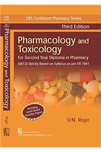 PHARMACY SERIES PHARMACOLOGY AND TOXICOLOGY, 3/E FOR SECOND YEAR DIPLOMA IN PHARMACY