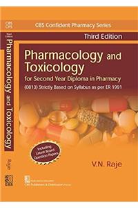 PHARMACY SERIES PHARMACOLOGY AND TOXICOLOGY, 3/E FOR SECOND YEAR DIPLOMA IN PHARMACY