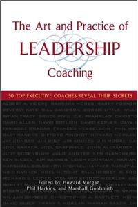 Art and Practice of Leadership Coaching