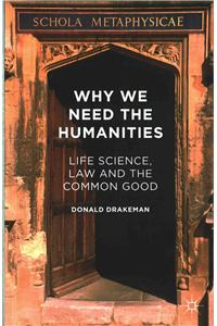 Why We Need the Humanities