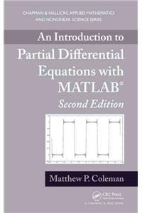 An Introduction to Partial Differential Equations with MATLAB