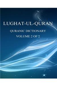 Lughat-ul-Quran 2: Volume 2 of 2