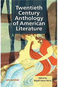 Twentieth Century Anthology of American Literature