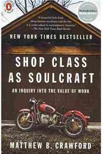 Shop Class as Soulcraft