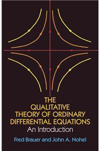The Qualitative Theory of Ordinary Differential Equations