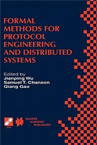 Formal Methods for Protocol Engineering and Distributed Systems