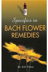 Specifics in Bach Flower Remedies