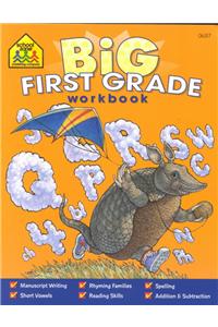 School Zone Big First Grade Workbook