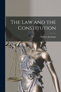 Law and the Constitution