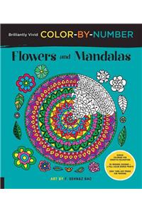Brilliantly Vivid Color-By-Number: Flowers and Mandalas