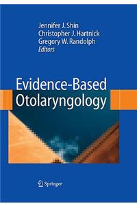 Evidence-Based Otolaryngology