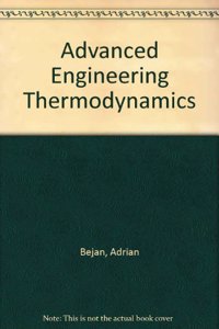 Advanced Engineering Thermodynamics