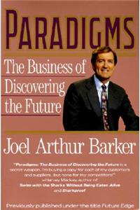 Paradigms: Business of Discovering the Future, the