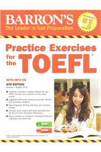 Practice Exercises for the TOEFL with MP3 CD