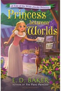 Princess Between Worlds