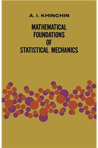 Mathematical Foundations of Statistical Mechanics