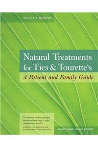 Natural Treatments for Tics and Tourette's