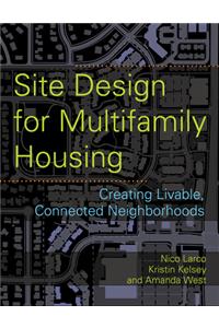 Site Design for Multifamily Housing