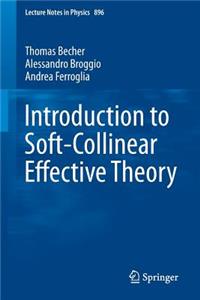 Introduction to Soft-Collinear Effective Theory