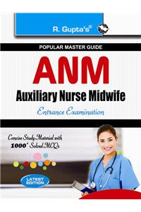 Auxiliary Nurse Midwife (Anm) Entrance Exam Guide
