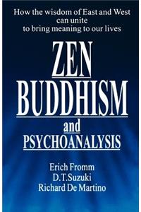 Zen Buddhism and Psychoanalysis