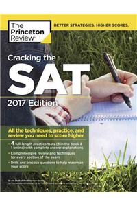 Cracking the SAT with 4 Practice Tests, 2017 Edition: All the Techniques, Practice, and Review You Need to Score Higher