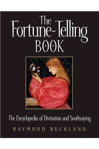 Fortune-Telling Book: The Encyclopedia of Divination and Soothsaying