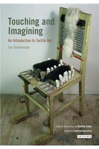 Touching and Imagining: An Introduction to Tactile Art