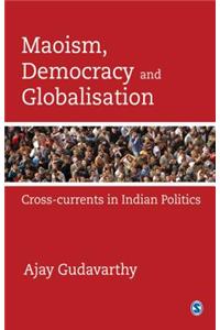 Maoism, Democracy and Globalisation