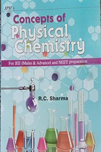CONCEPTS OF PHYSICAL CHEMISTRY For JEE(Mains & Advance)And NEET Preparation